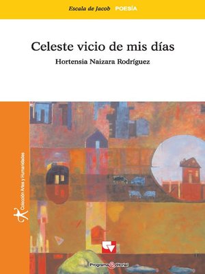 cover image of Celeste vicio de mis días